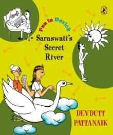 Saraswati's Secret River