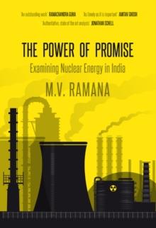 The Power of Promise : Examining Nuclear Energy in India