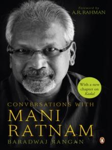 Conversations with Mani Ratnam