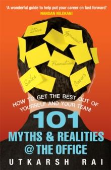 101 Myths and Realities at the Office