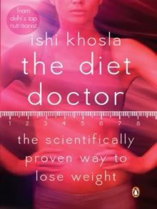 The Diet Doctor : The Scientifically proven way to lose weight