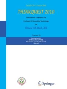 ThinkQuest 2010 : Proceedings of the First International Conference on Contours of Computing Technology