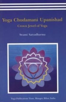 Yoga Chudmani Upanishads : Crown Jewel of Yoga