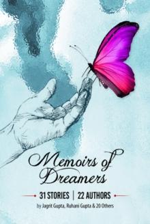 Memoirs of Dreamers: 31 Stories | 22 Authors