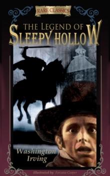 The Legend of Sleepy Hollow : Abridged & Illustrated