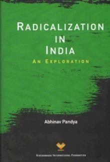 Radicalization in India : An Exploration