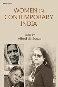 Women in Contemporary India : Traditional Images and Changing Roles