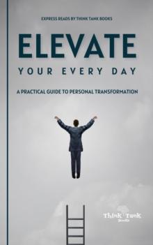 Elevate Your Every Day