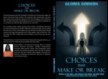 Choices That Make or Break