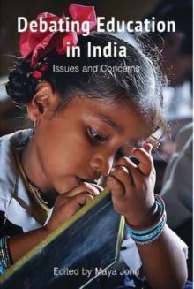 Debating Education in India  Issues and Concerns