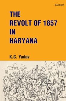 The Revolt of 1857 in Haryana