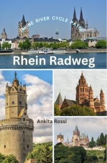 Rhein Radweg (Rhine River Cycle Path)