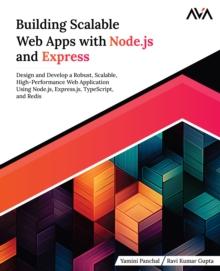 Building Scalable Web Apps with Node.js and Express