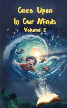 Once Upon In Our Minds: Volume 2