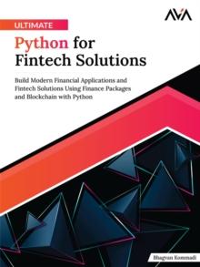 Ultimate Python for Fintech Solutions