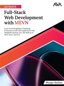 Ultimate Full-Stack Web Development with MEVN