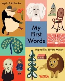 My First Words : Inspired by Edvard Munch