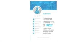 Customer Encounters on Twitter - A Study of Positive Evaluation and Complaint Management on English Corporate Profiles