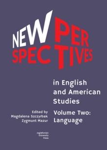 New Perspectives in English and American Studies : Volume Two: Language