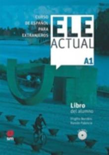 Ele Actual : Libro del alumno (con licencia digital) + CDs A1 - 2019 ed.