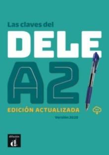 Las claves del nuevo DELE. A2 : Libro + audio download - Edicion actualiz