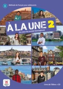 A la une 2 : Livre de l'eleve + audio download (A1-A2)