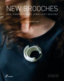 New Brooches: 400+ Contemporary Jewellery Designs