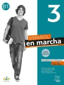 Espanol en marcha 3 + licencia digital : Cuaderno de ejercicios - Nueva edicion. B1