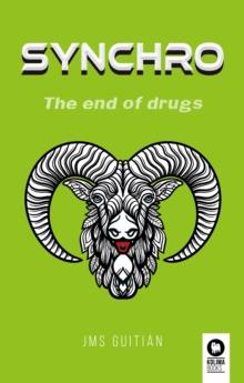 Synchro : The end of drugs