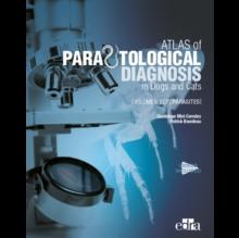 Atlas of Parasitological Diagnosis in Dogs and Cats Volume II - Ectoparasites