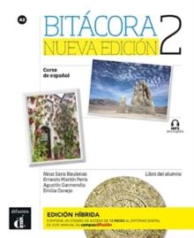 Bitacora Nueva edicion 2 - Edicion hibrida - Libro del alumno (A2) + MP3 descargable