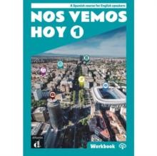 Nos vemos hoy 1 - Edicion inglesa Cuaderno de ejercicios + audio MP3