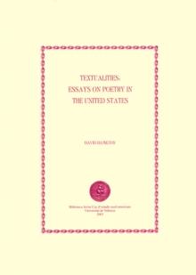 Textualities: Essays on Poetry in the United States