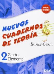 Cuadernos de Teoria, Grado Elemental Volumen 2