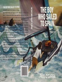 The Boy Who Sailed To Spain