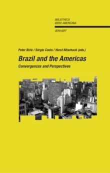 Brazil & the Americas : Convergences & Perspectives