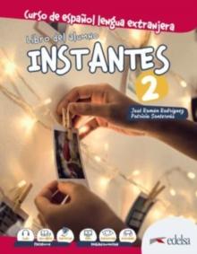 Instantes : Libro del alumno 2 (A2)