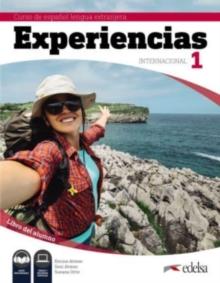 Experiencias Internacional : Libro del alumno 1 (A1) + audio descargable