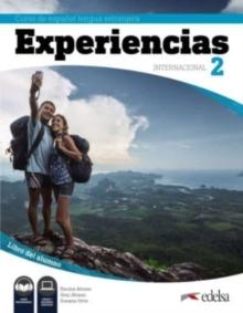 Experiencias Internacional : Libro del alumno 2 (A2) + audio descargable