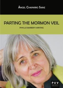 Parting the Mormon Veil : Phyllis Barber's Writing