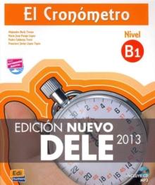 El Cronometro B1 : Edicion Nuevo DELE: Book + CD