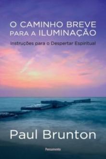 O Caminho Breve para a Iluminacao