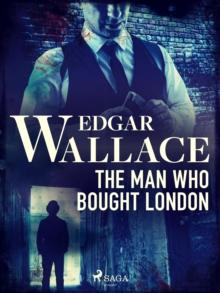 The Man Who Bought London