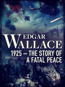 1925 - The Story of a Fatal Peace