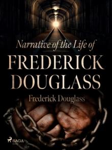 Narrative of the Life of Frederick Douglass