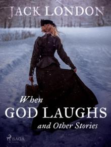 When God Laughs and Other Stories