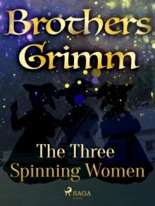 The Three Spinning Women