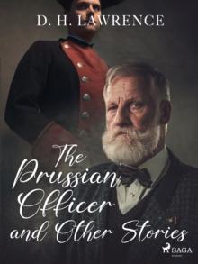 The Prussian Officer and Other Stories