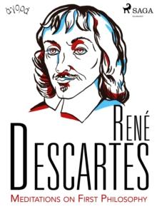 Descartes' Meditations on First Philosophy