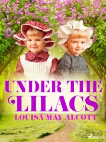 Under the Lilacs